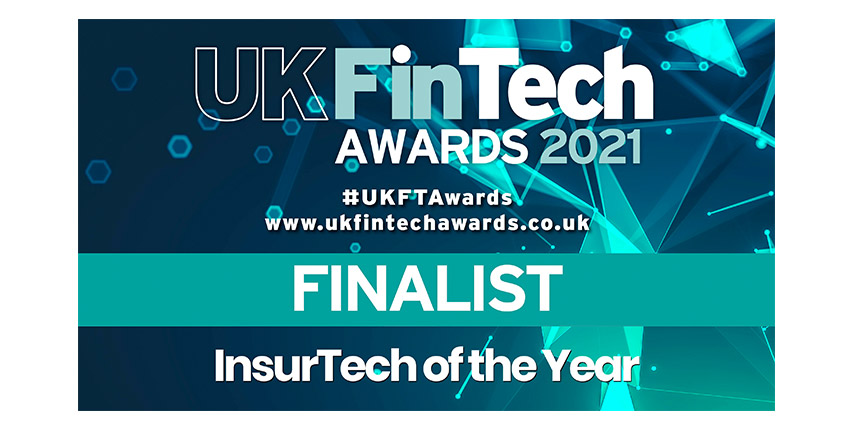 InsurTech of the Year - Finalist, UK FinTech Awards