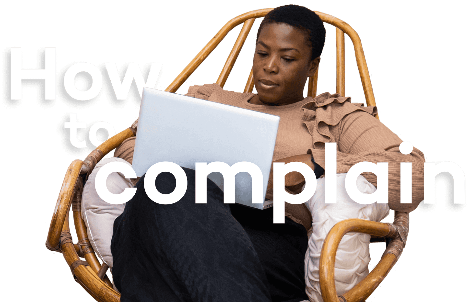 How to complain