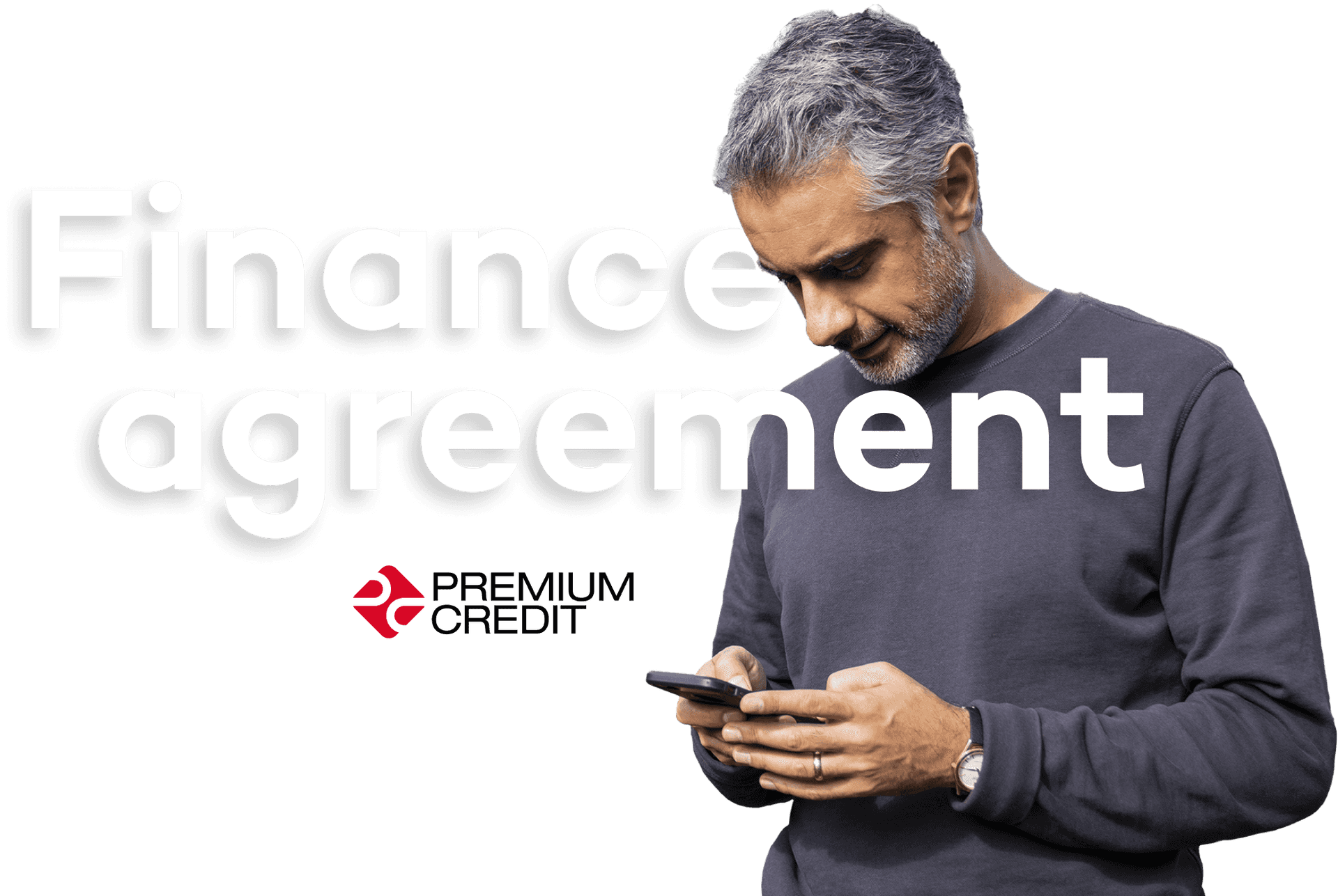 Finance agreement. Premium Credit